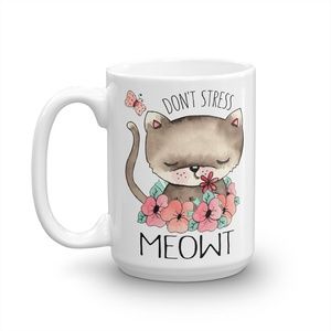 Don't Stress Meowt Coffee Mug 15 oz.
